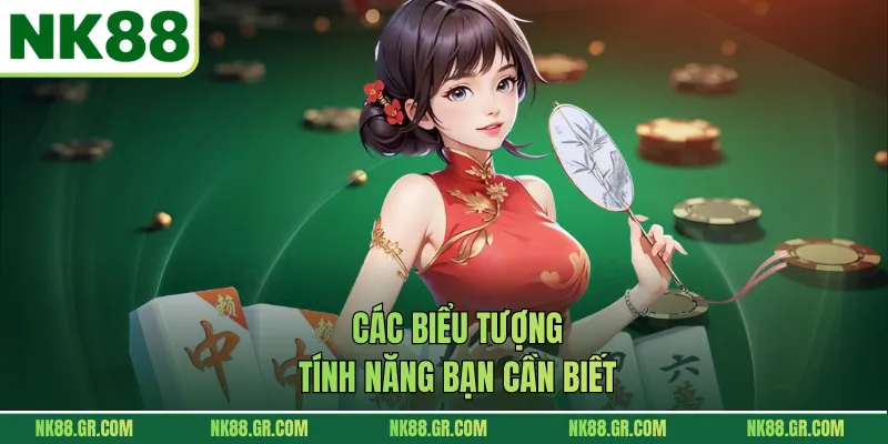Các biểu tượng, tính năng bạn cần biết